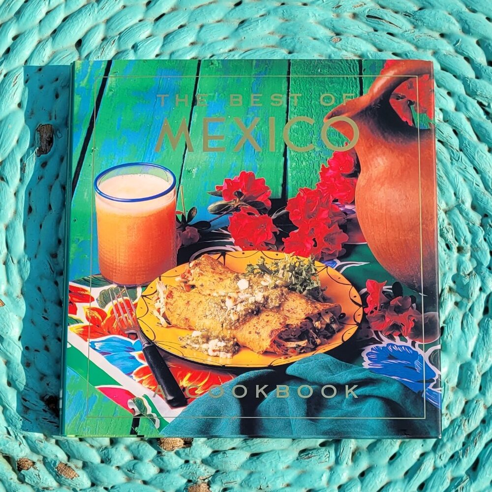The Best of Mexico Cookbook